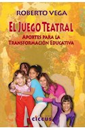 Papel JUEGO TEATRAL APORTES PARA LA TRANSFORMACION EDUCATIVA