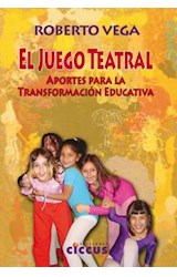 Papel JUEGO TEATRAL APORTES PARA LA TRANSFORMACION EDUCATIVA