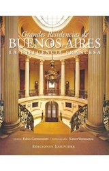 Papel GRANDES RESIDENCIAS DE BUENOS AIRES LA INFLUENCIA FRANCES (CARTONE)