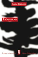 Papel LEY TU LEY POESIA REUNIDA (COLECCION LA LENGUA / POESIA)