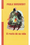 Papel RESTO DE SU VIDA (COLECCION LITERATURA MONDADORI)