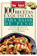 Papel 100 RECETAS EXQUISITAS PARA BAJAR DE PESO COMER SANO &
