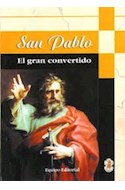 Papel SAN PABLO EL GRAN CONVERTIDO