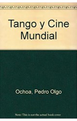 Papel TANGO Y CINE MUNDIAL