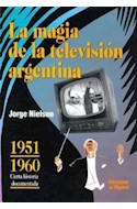 Papel MAGIA DE LA TELEVISION ARGENTINA 1 1951-1960