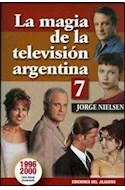 Papel MAGIA DE LA TELEVISION ARGENTINA 7 [1996 - 2000]