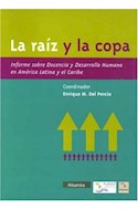 Papel RAIZ Y LA COPA INFORME SOBRE DOCENCIA Y DESARROLLO HUMA