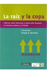Papel RAIZ Y LA COPA INFORME SOBRE DOCENCIA Y DESARROLLO HUMA