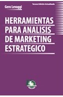 Papel HERRAMIENTAS PARA ANALISIS DE MARKETING ESTRATEGICO (COLECCION TEMATICA EMPRESARIAL)