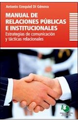 Papel MANUAL DE RELACIONES PUBLICAS E INSTITUCIONALES ESTRATEGIAS DE COMUNICACION Y TACTICAS RELACIONES Y