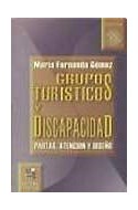 Papel GRUPOS TURISTICOS Y DISCAPACIDAD PAUTAS ATENCION Y DISEÑO