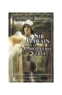 Papel SIR GAWAIN Y EL CABALLERO VERDE (COLECCION CLASICOS DE BOLSILLO)