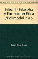 Papel FILEC II FILOSOFIA Y FORMACION ETICA Y CIUDADANA II MAIPUE [2° AÑO DE POLIMODAL]