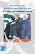 Papel SIMBOLOS DE BUENOS AIRES LA CONSTRUCCION EMBLEMATICA (1  503-1943)