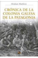 Papel CRONICA DE LA COLONIA GALESA DE LA PATAGONIA