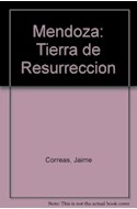 Papel MENDOZA TIERRA DE RESURRECCION