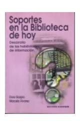 Papel SOPORTES EN LA BIBLIOTECA DE HOY DESARROLLO DE LAS HABI