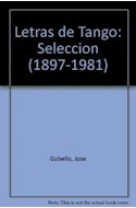 Papel LETRAS DE TANGO 1 SELECCION 1897-1981