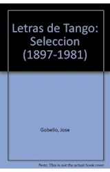Papel LETRAS DE TANGO 1 SELECCION 1897-1981