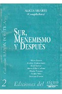 Papel SUR MENEMISMO Y DESPUES (COLECCION RAZON POLITICA 2)