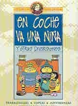 Papel EN COCHE VA UNA NIÑA Y OTRAS DIVERSIONES (COLECCION LOS LIBROS DE MARIA CHUCENA)
