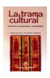 Papel TRAMA CULTURAL TEXTOS DE ANTROPOLOGIA Y ARQUEOLOGIA