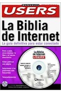 Papel BIBLIA DE INTERNET LA GUIA DEFINITIVA PARA ESTAR CONECTADO (MANUALES USERS)