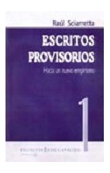 Papel ESCRITOS PROVISORIOS 1 HACIA UN NUEVO EMPIRISMO (FILOSOFIA Y PSICOANALISIS)