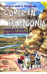 Papel COMER EN PATAGONIA RECETAS Y GUIA DE RESTAURANTES