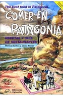 Papel COMER EN PATAGONIA RECETAS Y GUIA DE RESTAURANTES