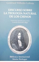 Papel DISCURSO SOBRE LA TEOLOGIA NATURAL DE LOS CHINOS (BIBLIOTECA INTERNACIONAL MARTIN HEIDEGGER)
