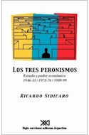 Papel TRES PERONISMOS ESTADO Y PODER ECONOMICO 1946-55/1973-7