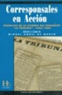 Papel CORRESPONSALES EN ACCION CRONICAS DE LA GUERRA DEL PARAGUAY LA TRIBUNA 1865-1866