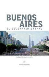 Papel BUENOS AIRES EL ESCENARIO URBANO [ESPAÑOL / INGLES]