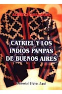 Papel CATRIEL Y LOS INDIOS PAMPAS DE BUENOS AIRES