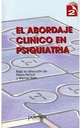 Papel ABORDAJE CLINICO EN PSIQUIATRIA EL HISTORIA FUNCION Y A