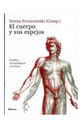 Papel CUERPO Y SUS ESPEJOS ESTUDIOS ANTROPOLOGICOS CULTURALES