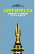Papel ORIENTALES URUGUAY A TRAVES DE SU POESIA [EDICION ACTUALIZADA] (RUSTICA)