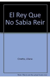 Papel REY QUE NO SABIA REIR (COLECCION PEQUEÑINES)