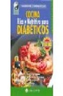 Papel COCINA RICA Y NUTRITIVA PARA DIABETICOS (COLECCION VIDA Y SALUD) (CARTONE)