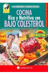 Papel COCINA RICA Y NUTRITIVA CON BAJO COLESTEROL (COLECCION VIDA Y SALUD) (CARTONE)