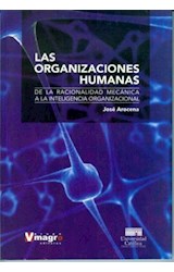 Papel ORGANIZACIONES HUMANAS DE LA RACIONALIDAD MECANICA A LA INTELIGENCIA ORGANIZACIONAL