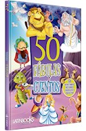 Papel 50 FABULAS Y CUENTOS (50 ENTRETENIDAS HISTORIAS PARA LEER Y DISFRUTAR) (ILUSTRADO) (CARTONE)