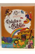 Papel RELATOS DE LA BIBLIA (COLECCION LA HORA DEL CUENTO) (ILUSTRADO) (CARTONE)