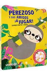 Papel PEREZOSO Y SUS AMIGOS A JUGAR (COLECCION SUPER PINTA Y PEGA) [CON 100 DIVERTIDOS STICKERS]