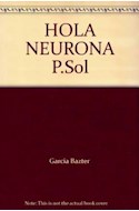 Papel HOLA NEURONA (COLECCION PAIS DEL SOL)