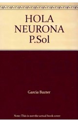 Papel HOLA NEURONA (COLECCION PAIS DEL SOL)