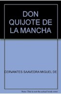 Papel DON QUIJOTE DE LA MANCHA (COLECCION ANTARES)