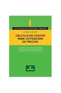 Papel CALCULO DE COSTOS PARA COTIZACION DE PRECIOS (BIBLIOTECA PROFESIONAL Y EMPRESARIA)