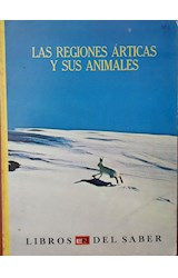 Papel REGIONES ARTICAS Y SUS ANIMALES (LIBROS DE SABER)
